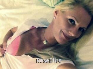 RoseEfire