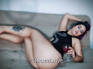 RoussLove