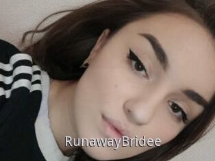 RunawayBridee