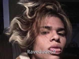 Ravedude69