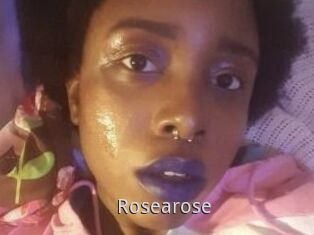 Rosearose