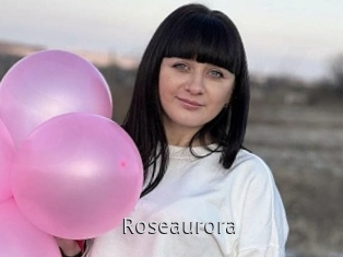 Roseaurora