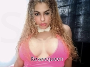 Roseequeen