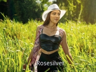 Rosesilver