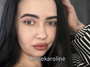 Rossekaroline