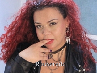 Rouseredd