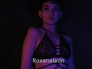 Roxanalatin