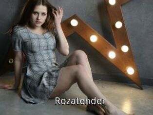 Rozatender