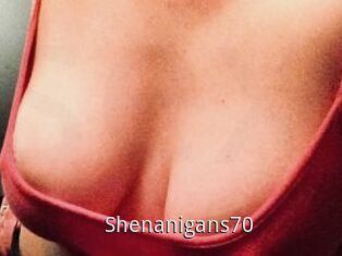 Shenanigans70
