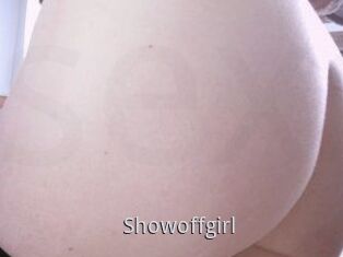 Showoffgirl