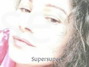 Supersuper