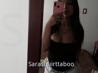 Sarasquirttaboo