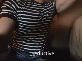 Seductive