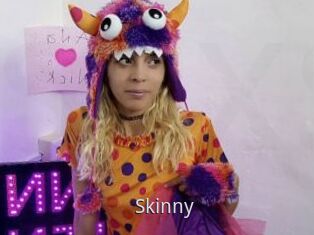 Skinny