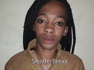 Slenderfirexx