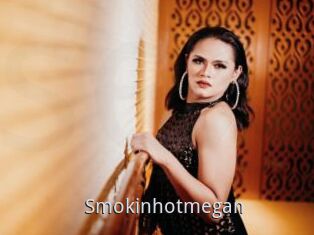 Smokinhotmegan
