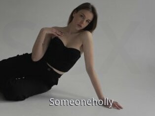 Someoneholly