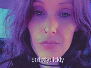 Strictlydickly