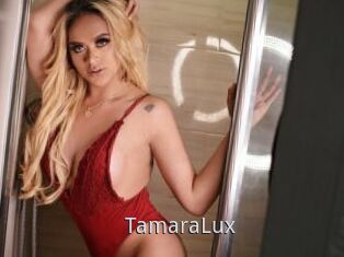 TamaraLux