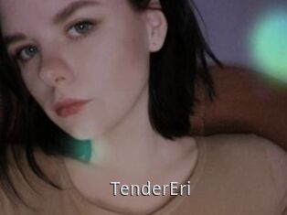 TenderEri