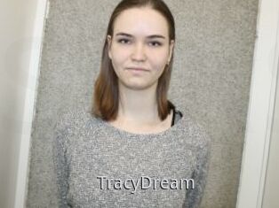 TracyDream