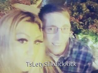 TsLetySlikdickRick