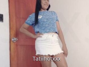 Tatiihotxxx