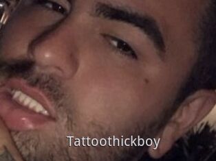 Tattoothickboy