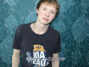 Texhandsome