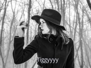 Tiggyyyy