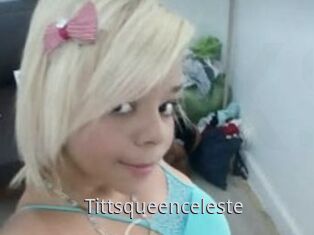 Tittsqueenceleste