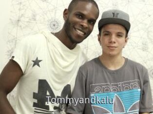 Tommyandkalu