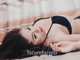 Tscumforyou