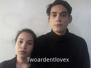 Twoardentlovex