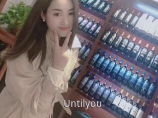 Untilyou
