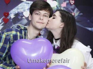 Umakemorefair