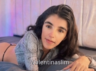 Valentinaslim
