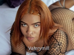 Valerymill