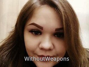 WithoutWeapons