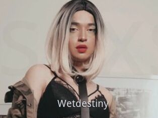 Wetdestiny