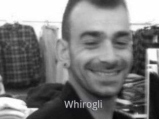 Whirogli