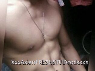 XxxAsian_FRESH_STUDcockxxX