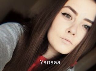Yanaaa