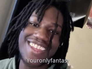 Youronlyfantasy