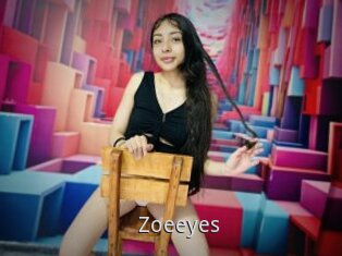 Zoeeyes
